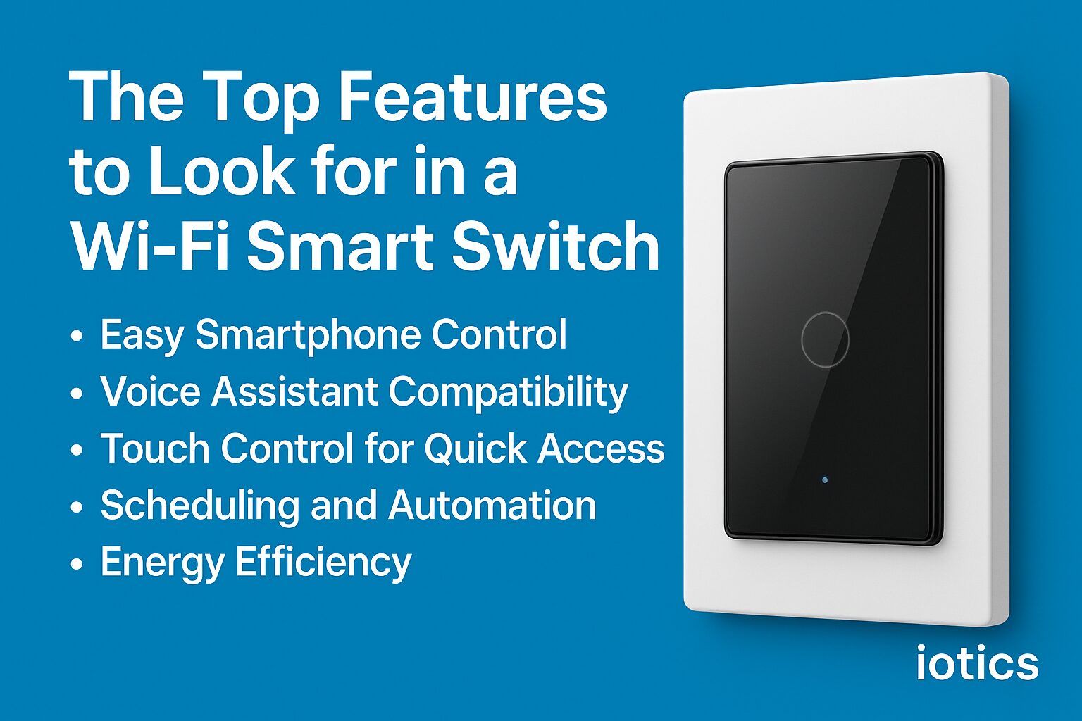 Wi-Fi Smart Switch
