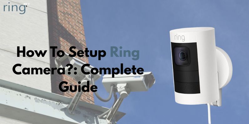 Ring Camera Setup
