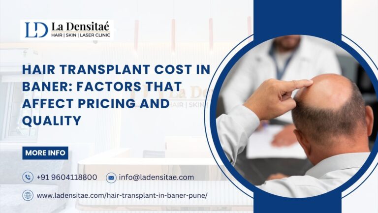 u3608-Hair-Transplant-Cost-in-Baner-Factors-That-Affect-Pricing-and-Quality