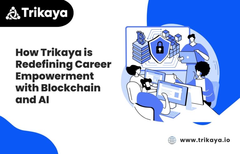 How-Trikaya-is-Redefining-Career-Empowerment-with-Blockchain-and-AI
