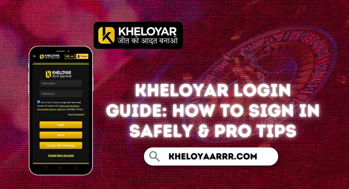KheloyarLoginGuideHowtoSignInSafelyProTip