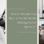 When-Should-You-Hire-a-Social-Media-Management-Agency