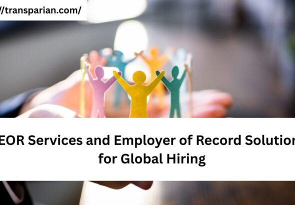 EOR-Services-and-Employer-of-Record-Solutions-for-Global-Hiring-1