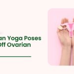 How-Can-Yoga-Poses-Ward-Off-Ovarian-Cysts