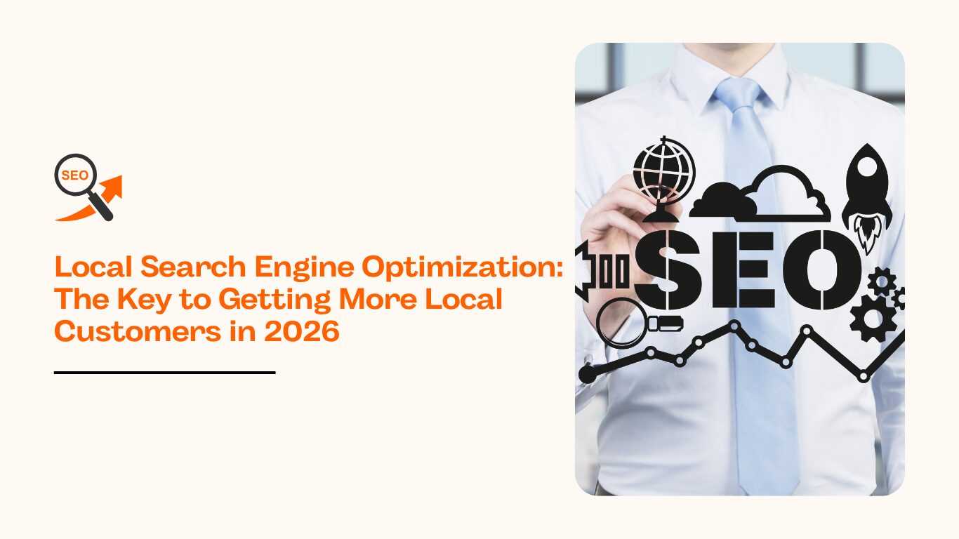 Local-Search-Engine-Optimization-The-Key-to-Getting-More-Local-Customers-in-2026-1