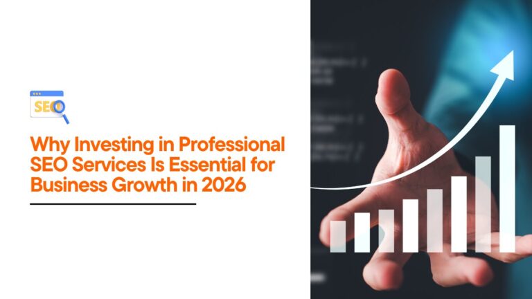 Why-Investing-in-Professional-SEO-Services-Is-Essential-for-Business-Growth-in-2026