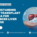 Understanding-Liver-Transplant-in-India-for-Advanced-Liver-Disease