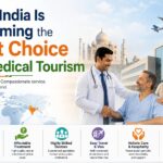 why-india-is-becoming-first-choice-in-medical-tourism