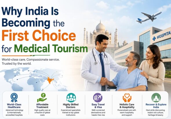 why-india-is-becoming-first-choice-in-medical-tourism